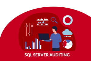 SQL Server Auditing