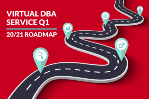 virtual dba service q1 roadmap