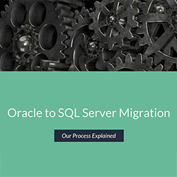 Oracle to SQL Server Migration – Our Process Explained