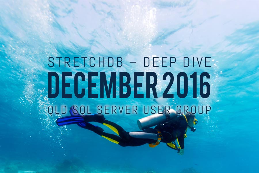 StretchDB – Deep Dive QSSUG